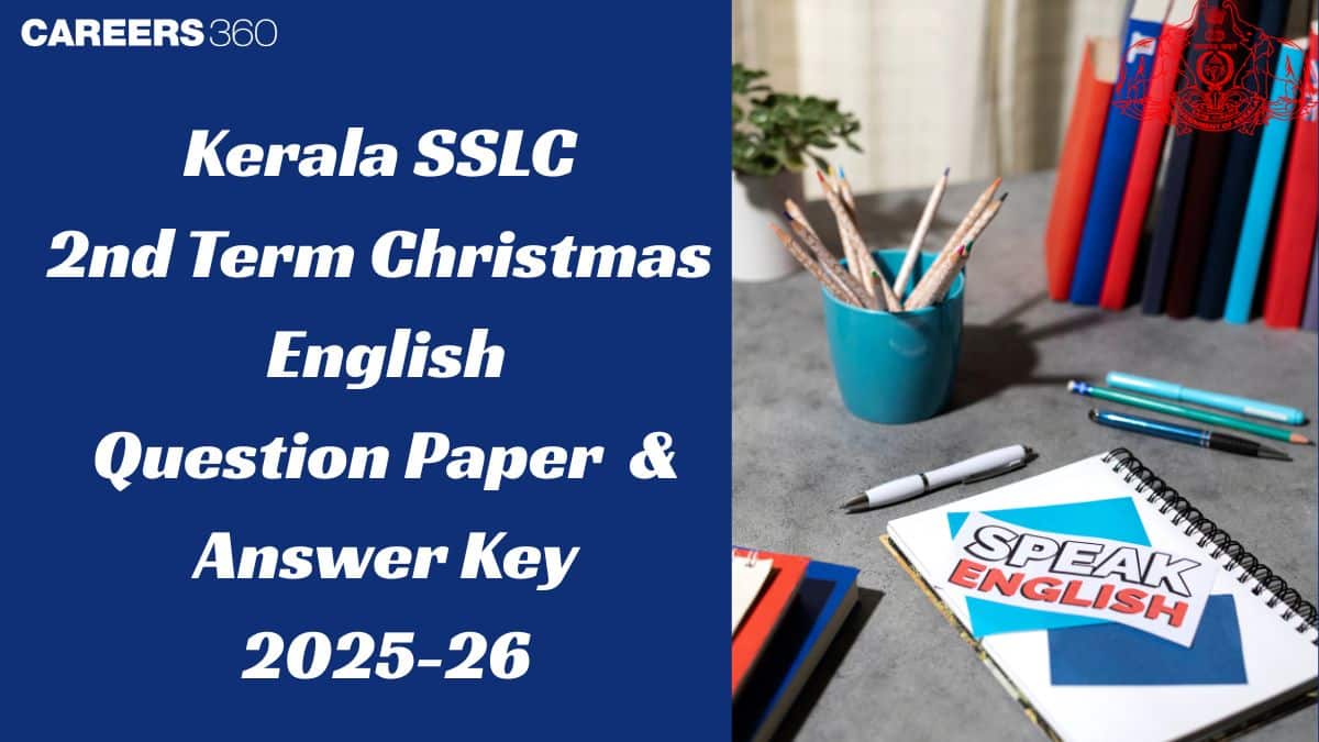 Kerala SSLC 2nd Term Christmas English Question Paper 2025–26 PDF | Answer Key & Solution